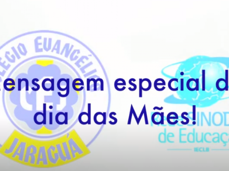 Mensagem especial do Dia das Mães!