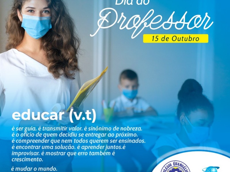 15 de Outubro - Dia do Professor!