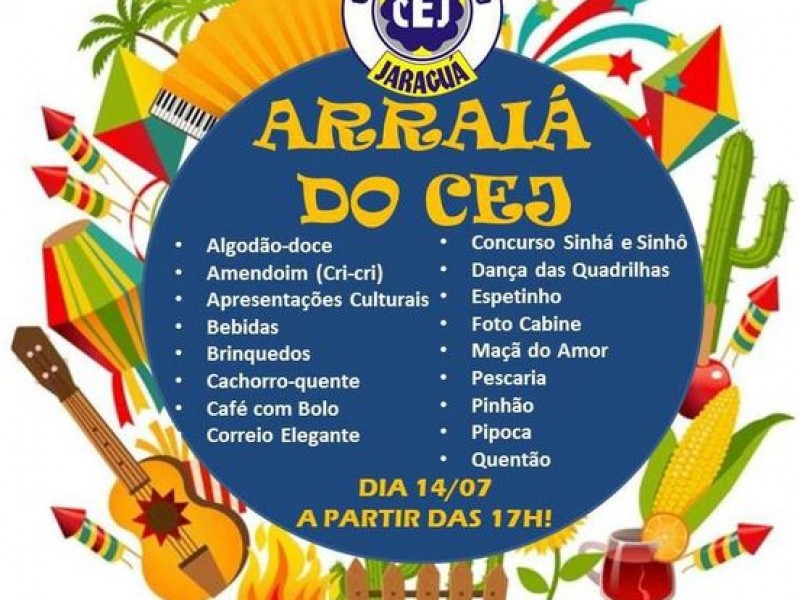 VENHA PARA O ARRAIÁ DO CEJ